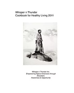 whisper n Thunder Cookbook for Healthy Living 2011