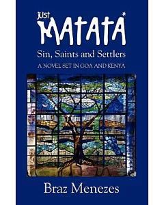 Just Matata: Sin, Saints and Settlers