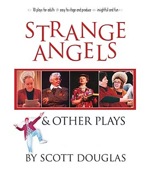 Strange Angels & other plays