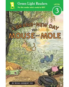 A Brand-new Day With Mouse and Mole