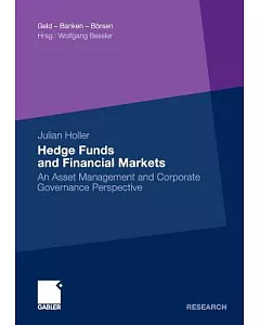 Hedge Funds and Financial Markets: An Asset Management and Corporate Governance Perspective