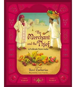 The Merchant and the Thief: A Folktale from India