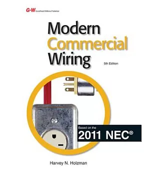 Modern Commercial Wiring: Based on the 2011 NEC