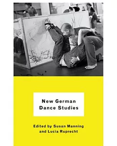 New German Dance Studies