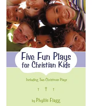 Five Fun Plays for Christian Kids