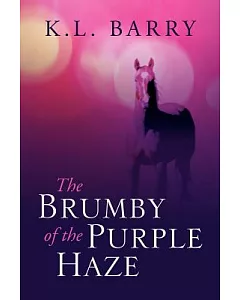 The Brumby of the Purple Haze