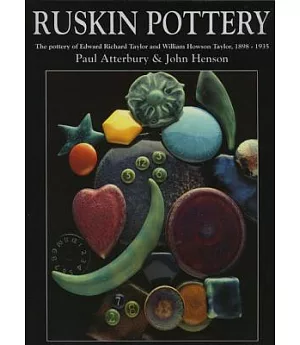 Ruskin Pottery: The Pottery of Edward Richard Taylor