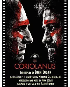 Coriolanus: The Shooting Script