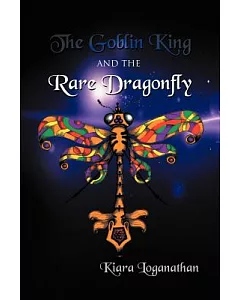 The Goblin King and the Rare Dragonfly
