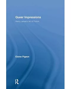 Queer Impressions: Henry James’ Art of Fiction