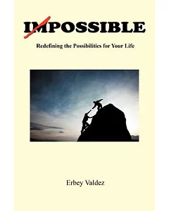 Possible: Redefining the Possibilities for Your Life