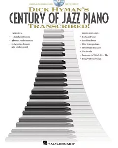 dick Hyman’’s Century of Jazz Piano Transcribed!