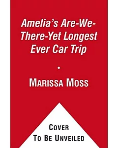 Amelia’s Are-We-There-Yet Longest Ever Car Trip