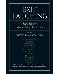 Exit Laughing: How Humor Takes the Sting Out of Death