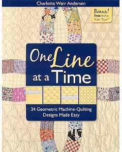 One Line at a Time: 24 Geometric Machine-quilting Designs Made Easy