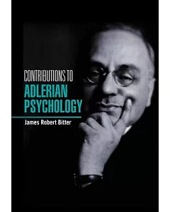 Contributions to Adlerian Psychology