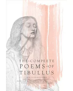 The Complete Poems of Tibullus: An En Face Bilingual Edition