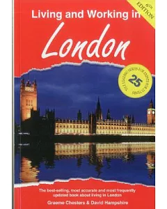Living & Working in London: A Survival Handbook