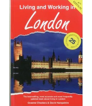 Living & Working in London: A Survival Handbook