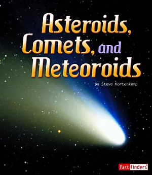 Asteroids, Comets, and Meteoroids