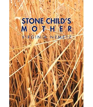 Stone Child’s Mother: A Jungian Narrative Reflection on the Mother Archetype