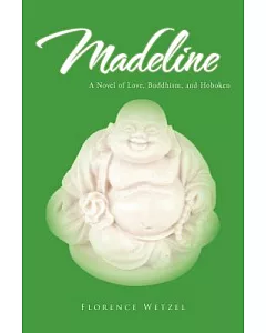 Madeline: A Novel of Love, Buddhism, and Hoboken