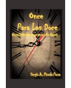 Once Para Las Doce: Once Historias Para Antes De Dormir