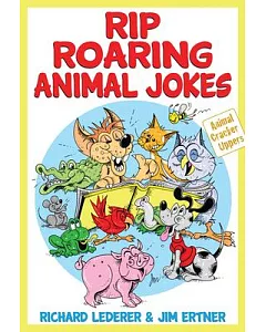 Rip Roaring Animal Jokes