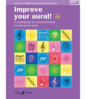 Improve Your Aural! Grade 4: A Workbook for Examinations