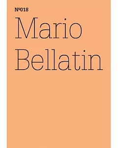 Mario bellatin: The Hundred Thousand Books of bellatin / Die hunderttausend Bucher von bellatin
