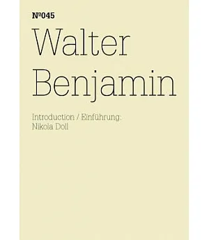 Walter Benjamin: Paris Arcades / Pariser Passagen