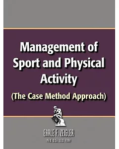 Management of Sport and Physical Activity: The Case Method Approach