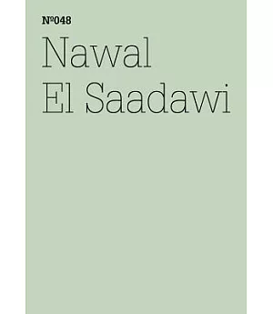 Nawal El Saadawi: The Day Mubarak Was Tried/ Der Tag, an dem Mubarak der Prozess Gemacht Wurde