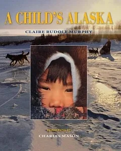 A Child’s Alaska