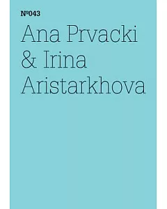 Anna prvacki & Irina Aristarkhova: The Greeting Committee Reports / Das Begrussungskomitee Berichtet