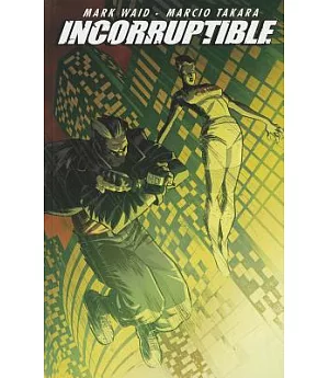 Incorruptible 6