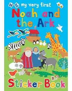 My Very First Noah and the Ark Sticker Book