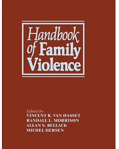 Handbook of Family Violence
