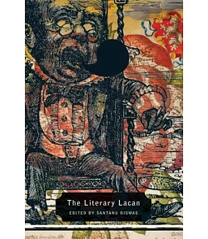 The Literary Lacan: From Literature to Lituraterre and Beyond