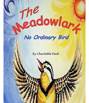 The Meadowlark: No Ordinary Bird