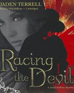 Racing the Devil: A Jared Mckean Mystery