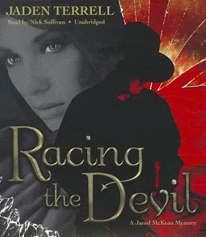 Racing the Devil: A Jared Mckean Mystery