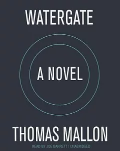 Watergate: A Novel