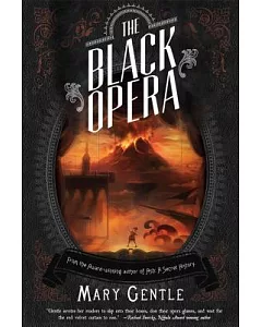 The Black Opera: A Novel of Opera, Volcanoes, and the Mind of God