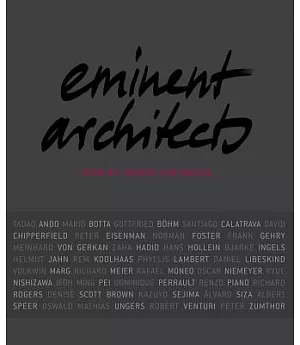 Eminent Architects: Seen by Ingrid Von Kruse
