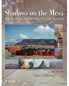 Shadows on the Mesa: Artists of the Painted Desert and Beyond