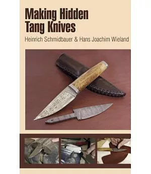 Making Hidden Tang Knives