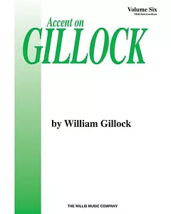 Accent on Gillock: Mid-Intermediate