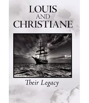 Louis and Christiane: Their Legacy