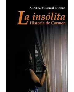 La insolita historia de Carmen: Relatos Y Algo Más